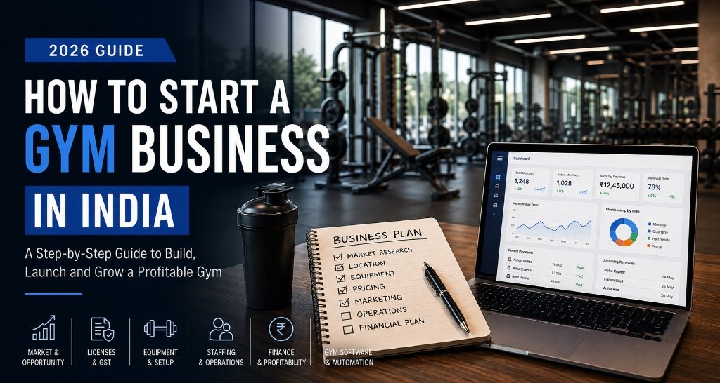 How to Start a Gym Business in India: 2026 Complete Guide